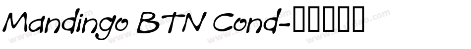 Mandingo BTN Cond字体转换